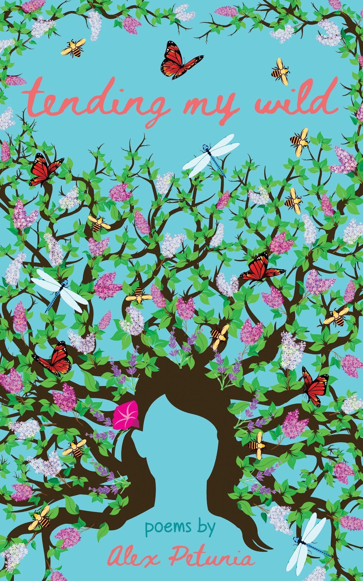 Tending My Wild by Alex Petunia