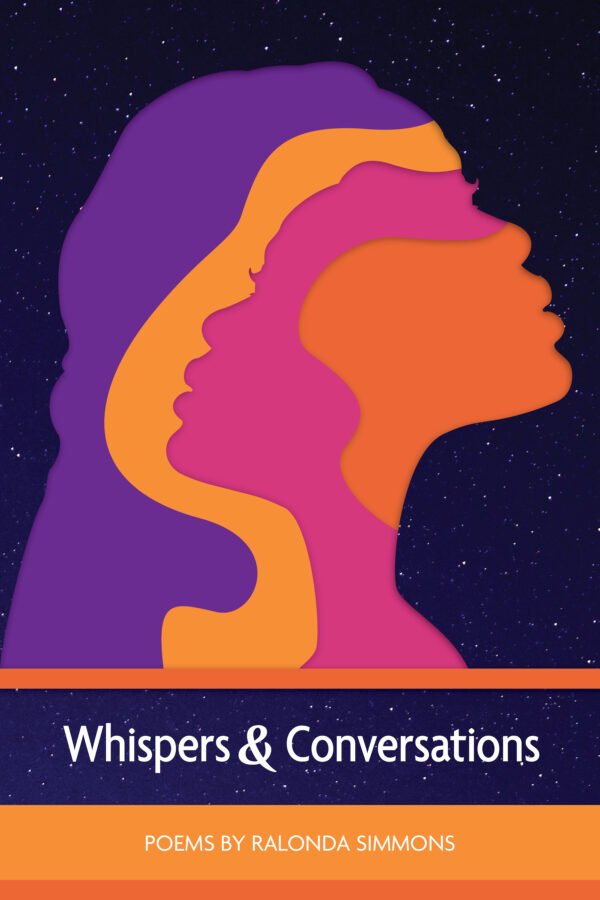 Whispers & Conversations by Ralonda Simmons